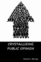 A közvélemény kikristályosodása - Crystallizing Public Opinion