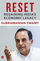 Reset: India gazdasági örökségének visszaszerzése - Reset: Regaining India's Economic Legacy