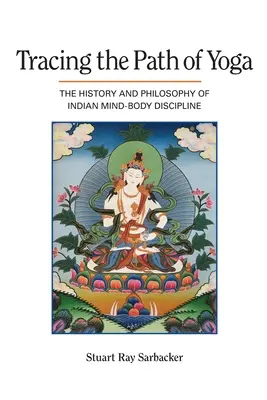 A jóga útjának nyomában - Tracing the Path of Yoga