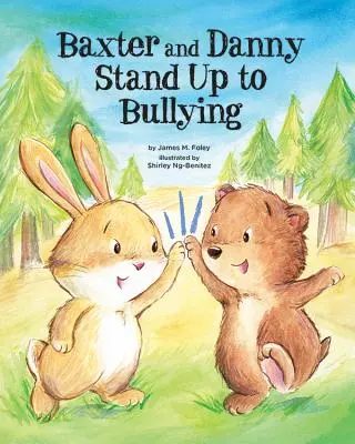 Baxter és Danny szembeszáll a zaklatással - Baxter and Danny Stand Up to Bullying