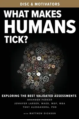 Mi teszi az embert izgalmassá?: A legjobb validált értékelések feltárása - What Makes Humans Tick?: Exploring the Best Validated Assessments