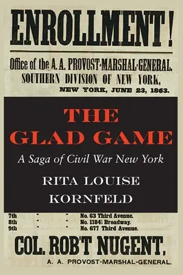 The Glad Game: A Saga of Civil War New York