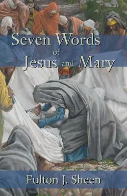 Jézus és Mária hét szava - Seven Words of Jesus and Mary