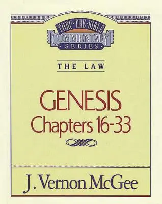 Thru the Bible 2. kötet: A törvény (1Mózes 16-33), 2 - Thru the Bible Vol. 02: The Law (Genesis 16-33), 2