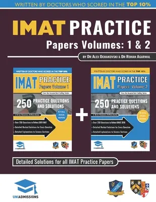 IMAT Practice Papers Volume One & Two: 8 teljes dokumentum, teljesen kidolgozott megoldásokkal a Nemzetközi Orvosi Felvételi Teszthez, 2019-es kiadás - IMAT Practice Papers Volumes One & Two: 8 Full Papers with Fully Worked Solutions for the International Medical Admissions Test, 2019 Edition