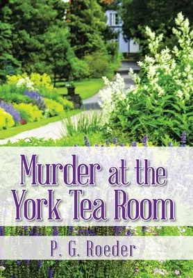 Gyilkosság a York Tea Roomban - Murder at the York Tea Room