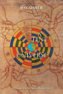 Egy apró világegyetem: Asztrológia és a Thema Mundi horoszkóp - A Tiny Universe: Astrology and the Thema Mundi Chart