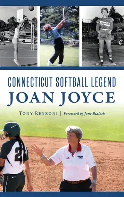 Legenda softbalu v Connecticutu Joan Joyceová - Connecticut Softball Legend Joan Joyce