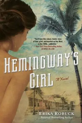 Hemingway lánya - Hemingway's Girl