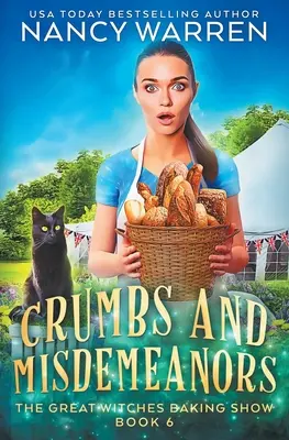 Morzsák és vétségek: A Nagy Boszorkányok Sütő Show - Crumbs and Misdemeanors: The Great Witches Baking Show