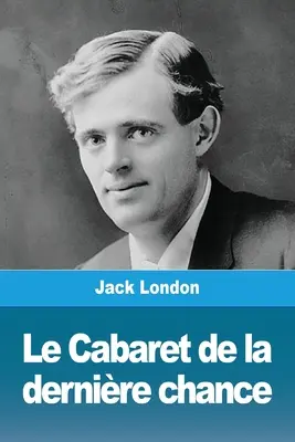 Le Cabaret de la dernire chance