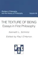 A létezés textúrája Esszék az első filozófiáról - The Texture of Being Essays in First Philosophy