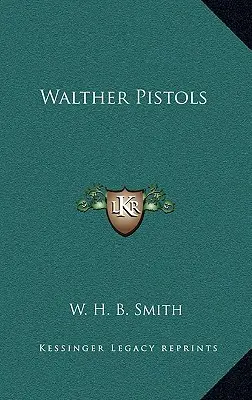 Walther pisztolyok - Walther Pistols