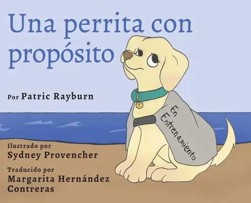 Una Perrita Con Propsito