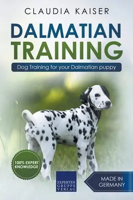 Dalmata kiképzés - Kutyakiképzés dalmata kölyökkutyája számára - Dalmatian Training - Dog Training for your Dalmatian puppy