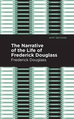 Frederick Douglass életének elbeszélése - Narrative of the Life of Frederick Douglass