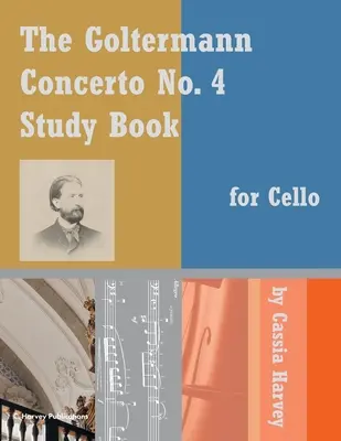 Goltermann 4. koncertje Tanulmánykötet csellóra - The Goltermann Concerto No. 4 Study Book for Cello