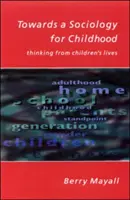 A gyermekkor szociológiája felé - Towards a Sociology for Childhood