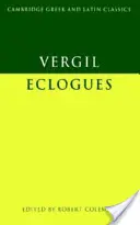 Vergilius: Eclogues - Virgil: Eclogues