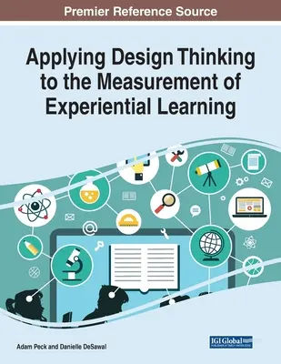 A tervezési gondolkodás alkalmazása a tapasztalati tanulás mérésére - Applying Design Thinking to the Measurement of Experiential Learning