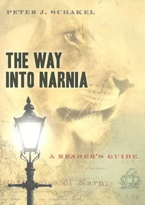 Az út Narniába: A Reader's Guide - The Way Into Narnia: A Reader's Guide