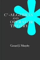C*-algebrák és operátorelmélet - C*-Algebras and Operator Theory