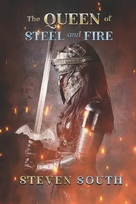 Az acél és a tűz királynője - The Queen of Steel and Fire