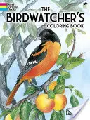 The Birdwatcher's Coloring Book (A madarász színezőkönyv) - The Birdwatcher's Coloring Book