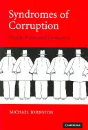 A korrupció szindrómái: Hatalom és demokrácia: Gazdagság, hatalom és demokrácia - Syndromes of Corruption: Wealth, Power, and Democracy