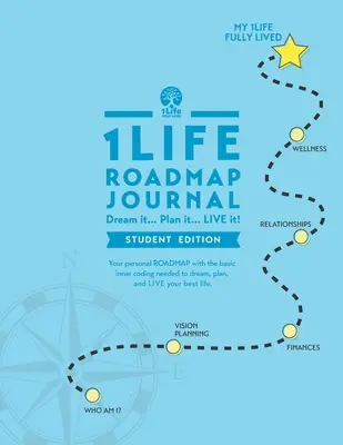 1Life ROADMAP Journal: Diákkiadás - 1Life ROADMAP Journal: Student Edition