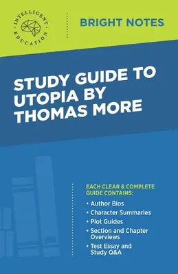 Tanulási útmutató Thomas More Utópiájához - Study Guide to Utopia by Thomas More