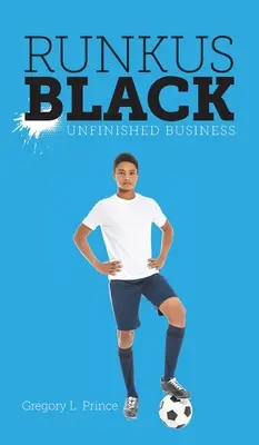 Runkus Black: Unfinished Business