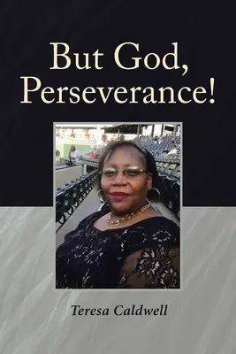 De Istenem, kitartás! - But God, Perseverance!