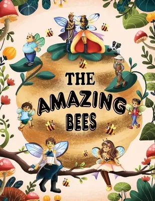 A csodálatos méhek - The Amazing Bees