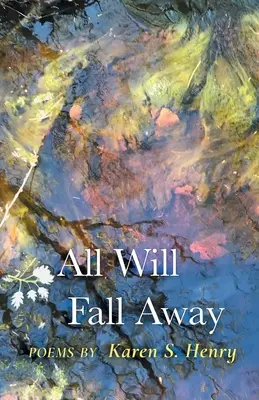 Minden el fog hullani - All Will Fall Away