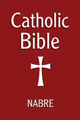 Katolikus Biblia, Nabre - Catholic Bible, Nabre