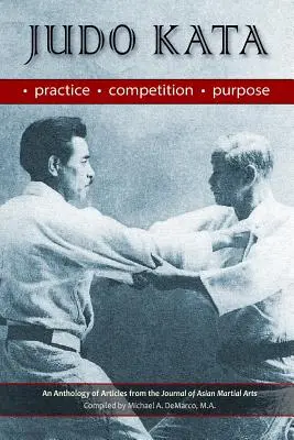 Judo Kata: Gyakorlat, verseny, cél - Judo Kata: Practice, Competition, Purpose