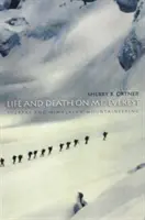 Élet és halál a Mount Everesten: Sherpák és a himalájai hegymászás - Life and Death on Mt. Everest: Sherpas and Himalayan Mountaineering