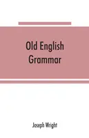 Régi angol nyelvtan - Old English grammar