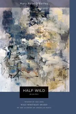 Half Wild: Versek - Half Wild: Poems