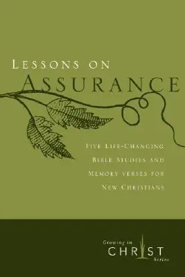 Leckék a bizonyosságról: Öt életre szóló bibliatanulmány és emlékversek új keresztényeknek - Lessons on Assurance: Five Life-Changing Bible Studies and Memory Verses for New Christians