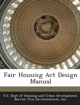 Fair Housing ACT tervezési kézikönyv - Fair Housing ACT Design Manual