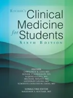 Kochar's Clinical Medicine for Students: Hatodik kiadás - Kochar's Clinical Medicine for Students: Sixth Edition