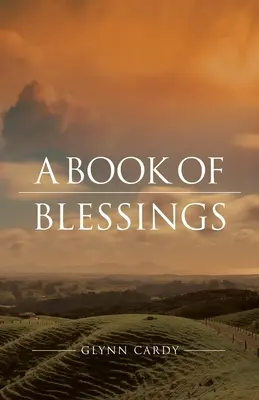 Az áldások könyve - A Book of Blessings