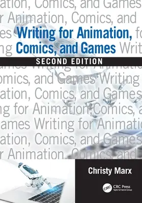 Írás animációhoz, képregényhez és játékokhoz - Writing for Animation, Comics, and Games