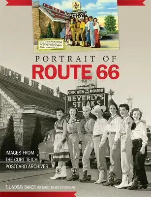 A 66-os út portréja: Képek a Curt Teich képeslaparchívumból - Portrait of Route 66: Images from the Curt Teich Postcard Archives