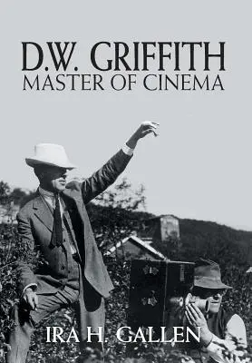 D.W. Griffith: Emlékezés Malcolm Malcolm Malcolmra Griffith D. W. Griffith Griffith: A filmművészet mestere - D.W. Griffith: Master of Cinema