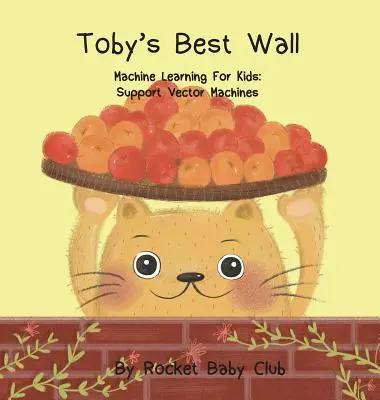 Toby legjobb fala: Gépi tanulás gyerekeknek: Támogató vektoros gépek - Toby's best wall: Machine Learning For Kids: Support Vector Machines