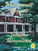Whippoorwill Farewell: Jocassee Remembered
