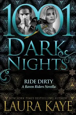 Ride Dirty: A Raven Riders Novella